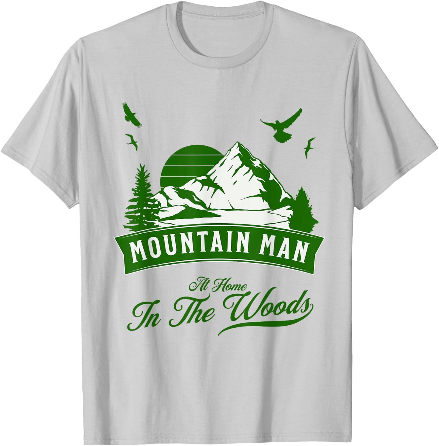 Mountain Man - At Home In The Woods T-Shirt - T-Shirt | Ash