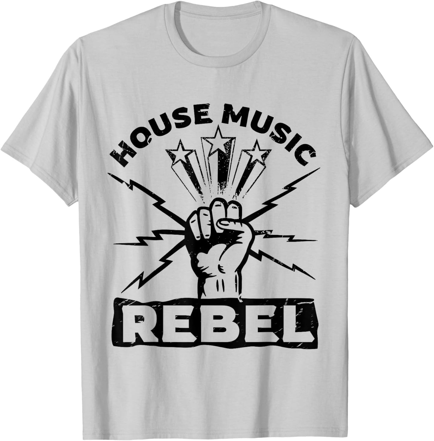 House Rebel Gear for House Musician | House Music T-Shirt - T-Shirt | Ash