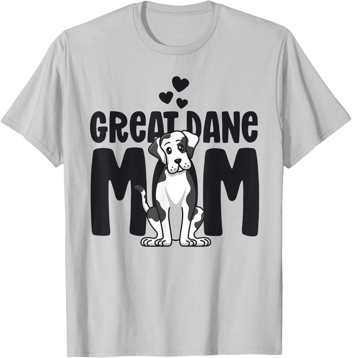 Great Dane Mom Harlequin Dog Mama Puppy Lover Owner T-Shirt - T-Shirt | Ash