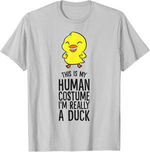 This Is My Human Costume I'm Really A Duck T-Shirt - T-Shirt | Ash