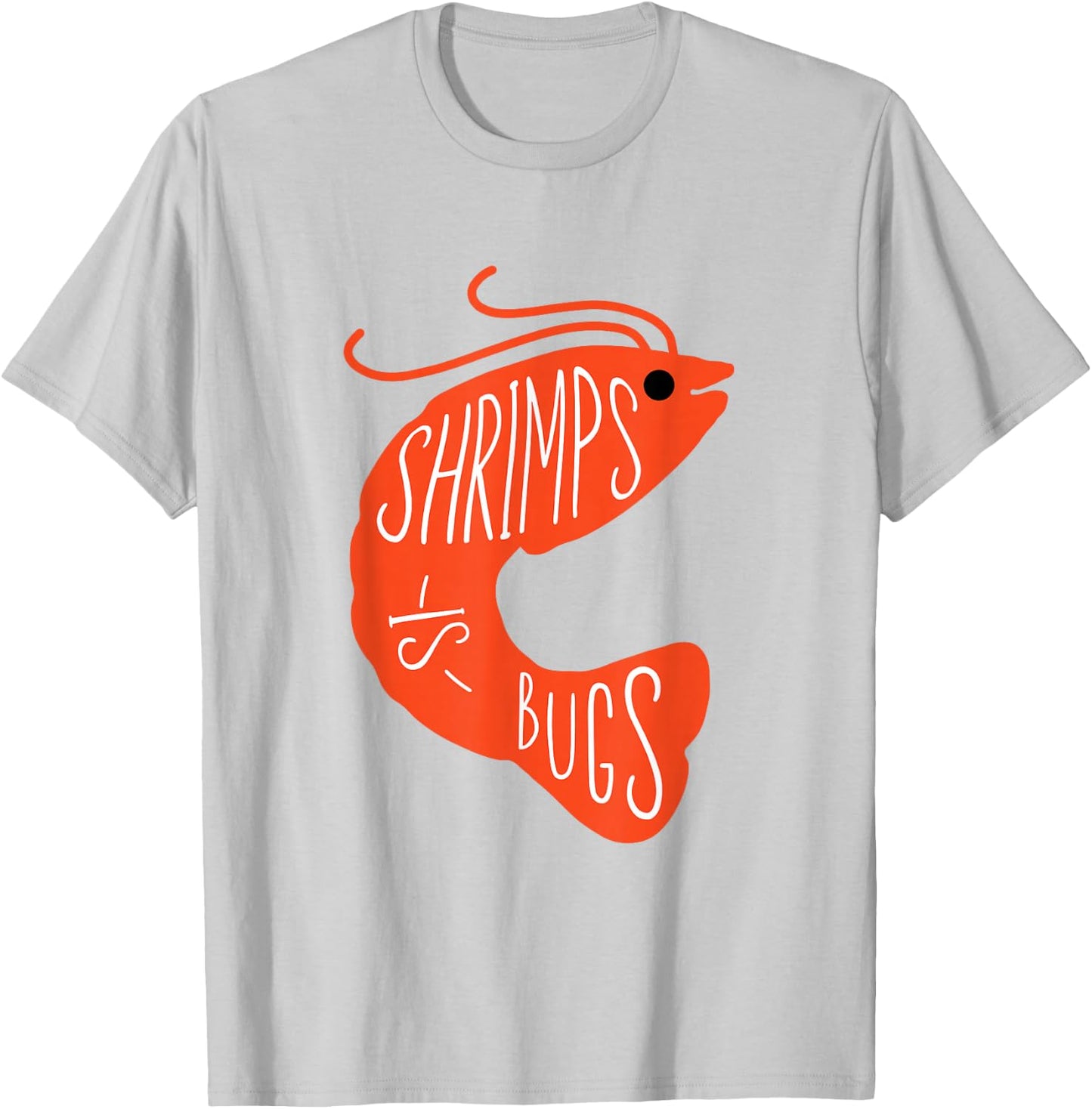 Garimps Is Bugs T-Shirt - T-Shirt | Ash