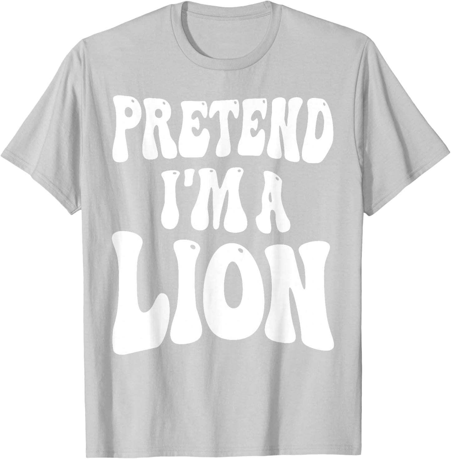 Pretend I'm a Lion Matching Costume Funny Groovy Halloween T-Shirt - T-Shirt | Ash