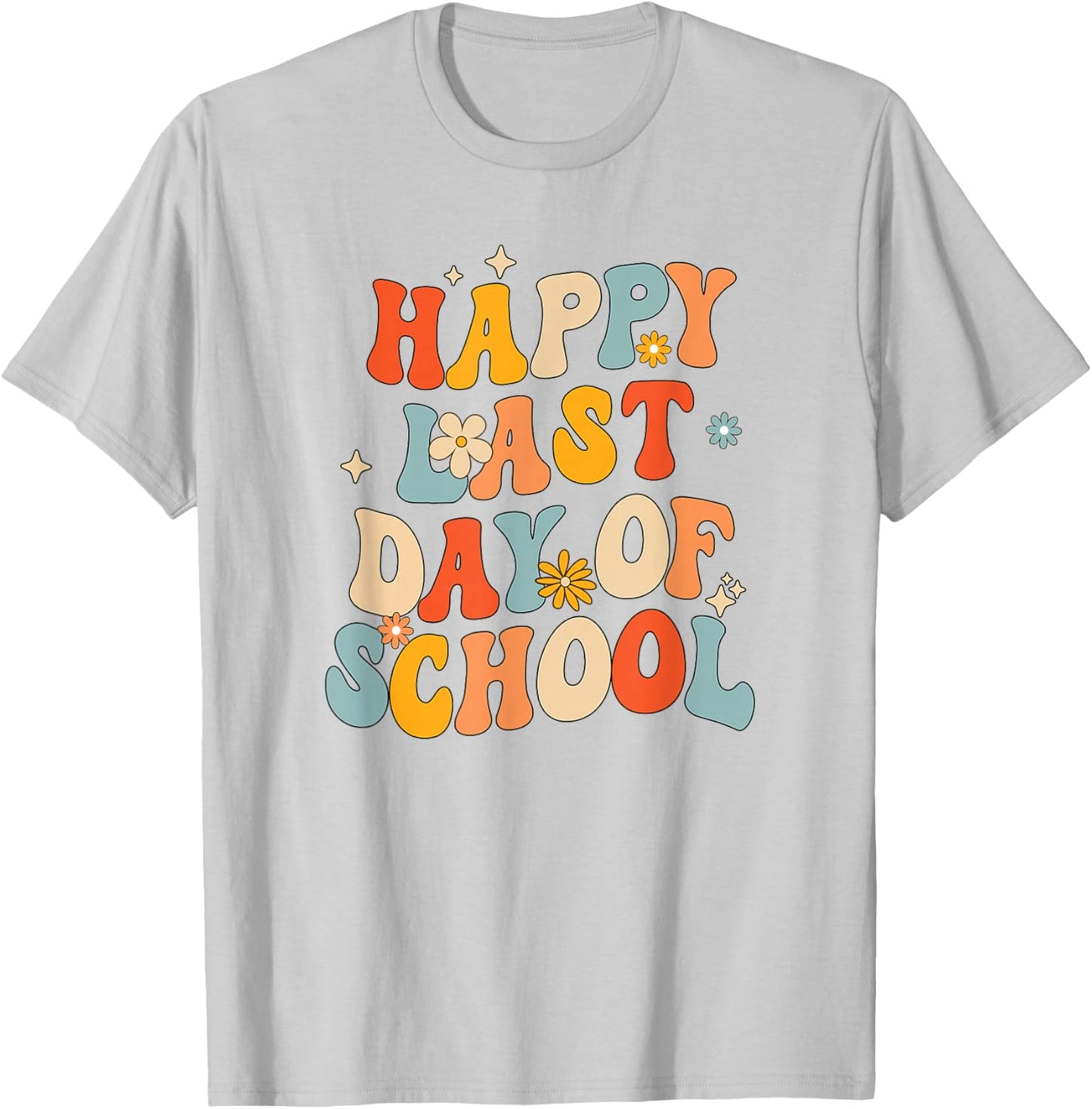 Retro Happy Last Day of School End of School Out T-Shirt - T-Shirt | Ash