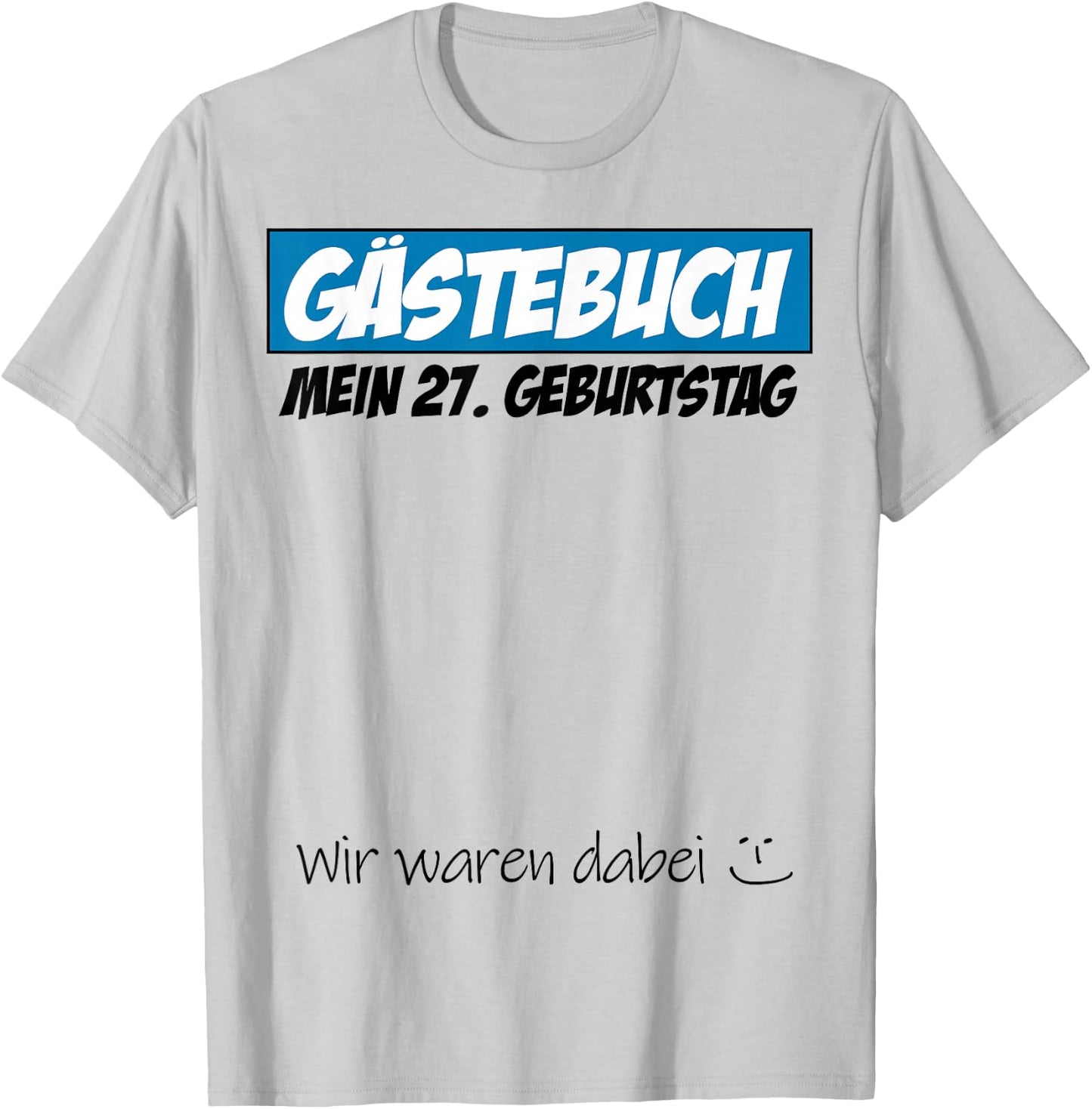 27. Geburtstag Mann Frau 27 Jahre 1998 Deko Lustig Geschenk T-Shirt - T-Shirt | Ash