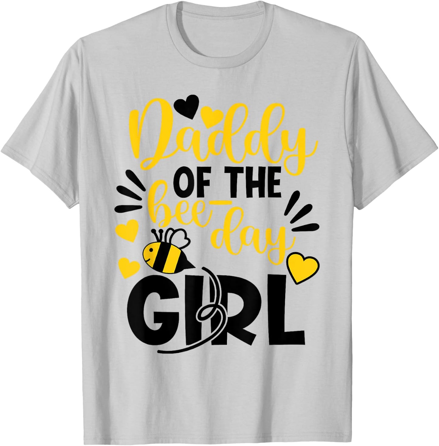 Daddy Of The Bee Day Girl Hive Party Matching Birthday T-Shirt - T-Shirt | Ash