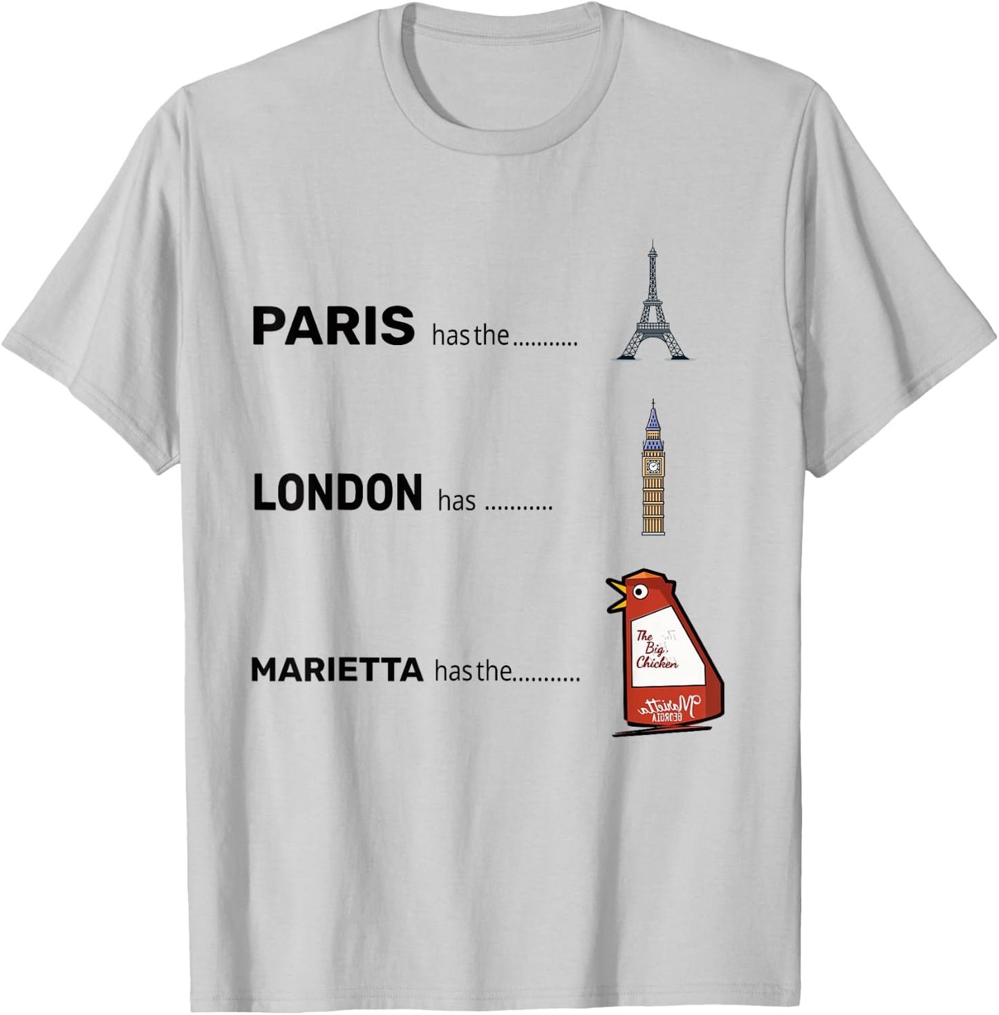 Paris Eiffel London Marietta has the Big Chiken T-Shirt - T-Shirt | Ash