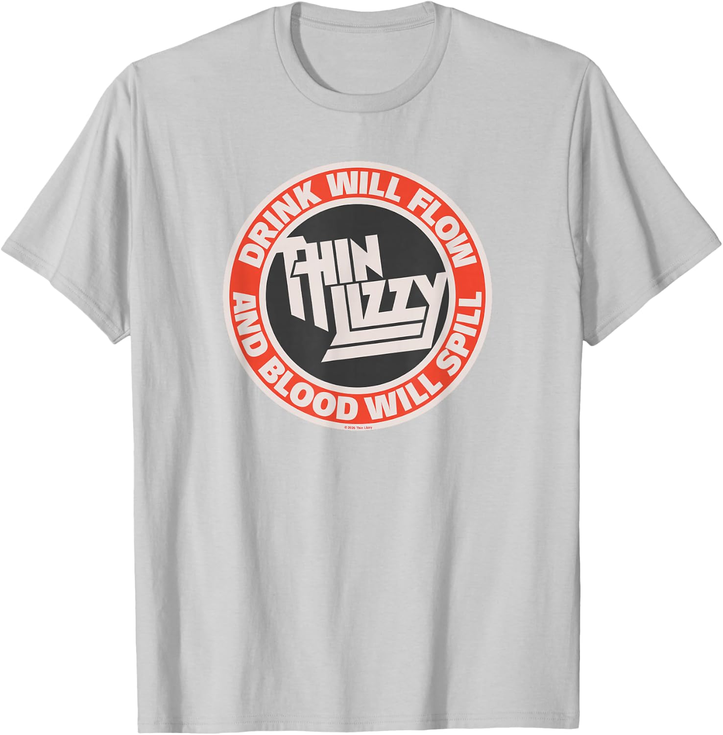 Thin Lizzy Drink Will Follow T-Shirt - T-Shirt | Ash