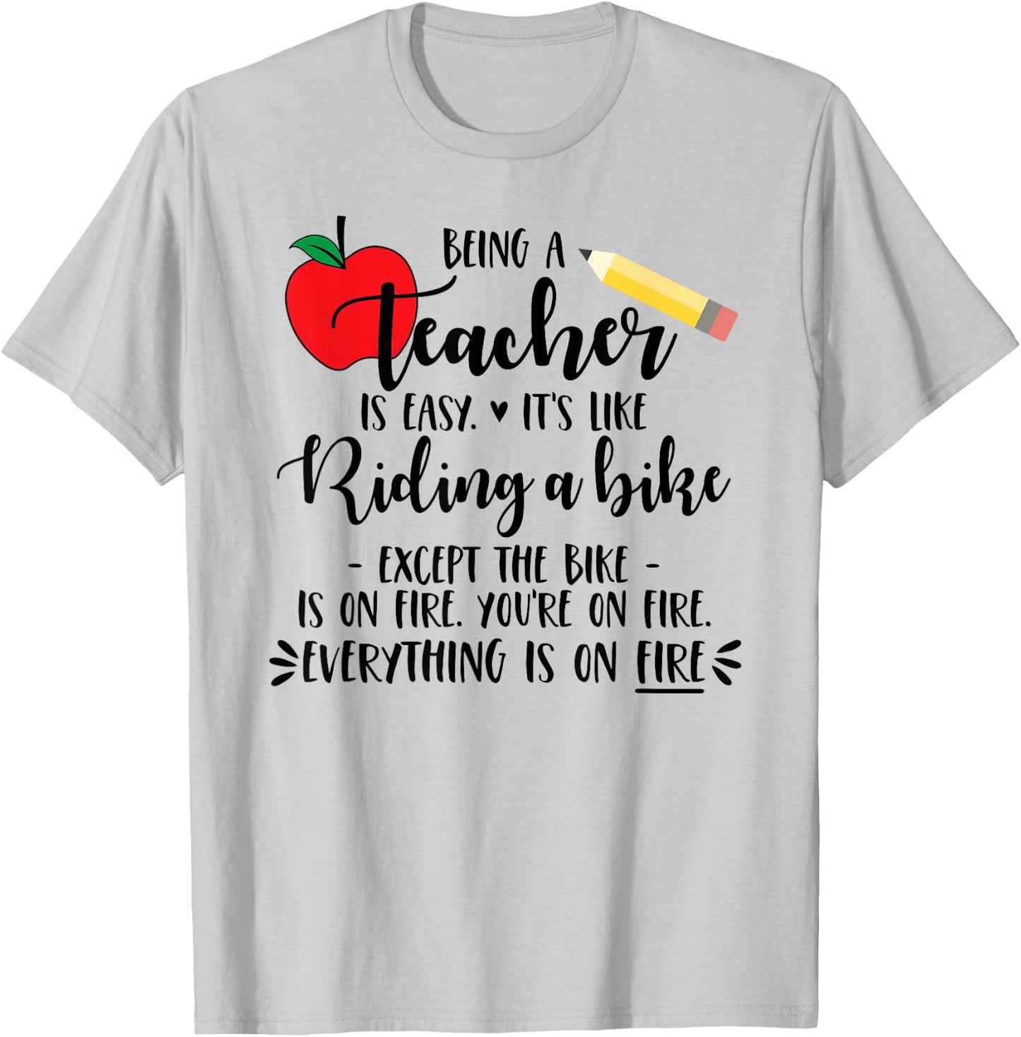 Being a Teacher is Easy it's like riding a bike Except Shirt Women Girls Kids T-Shirt - T-Shirt | Ash