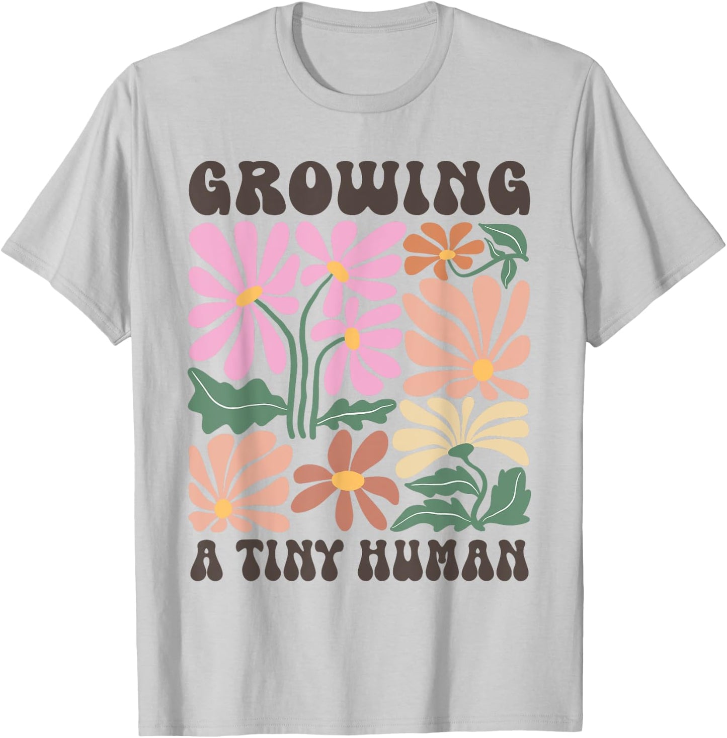 Growing a Tiny Human Expecting Mom To Be Pregnancy T-Shirt - T-Shirt | Ash