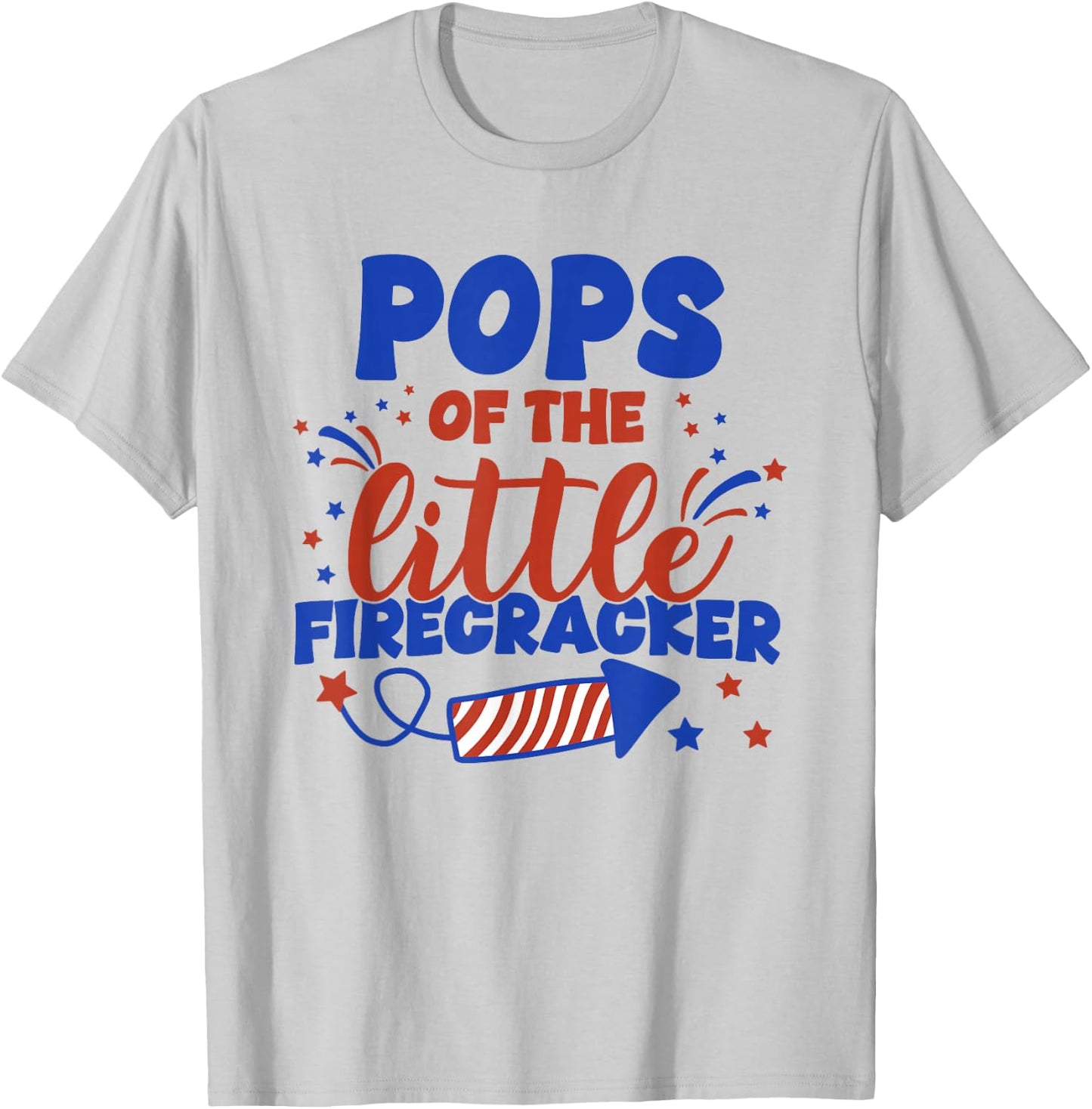 Pops of The Little Firecracker Fourth of July Birthday T-Shirt - T-Shirt | Ash