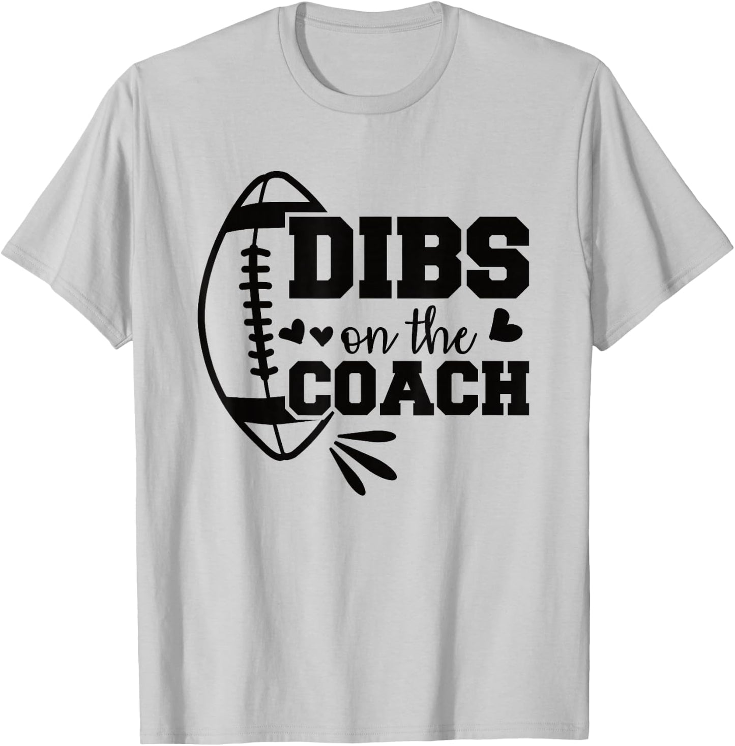 Football Coach Girlfriend Dibs On The Coach T-Shirt - T-Shirt | Ash