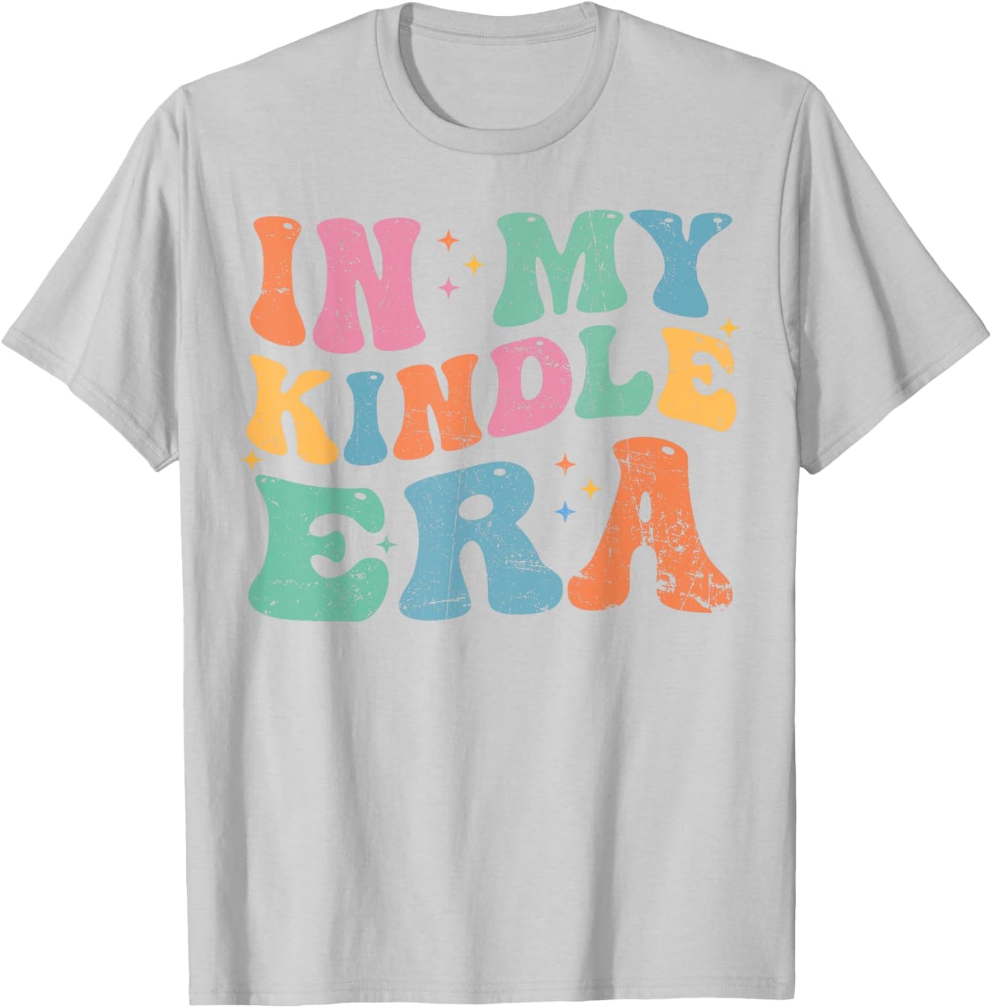 In My Kindle Era Bookish Aesthetic Pastel Colors Quote Retro T-Shirt - T-Shirt | Ash
