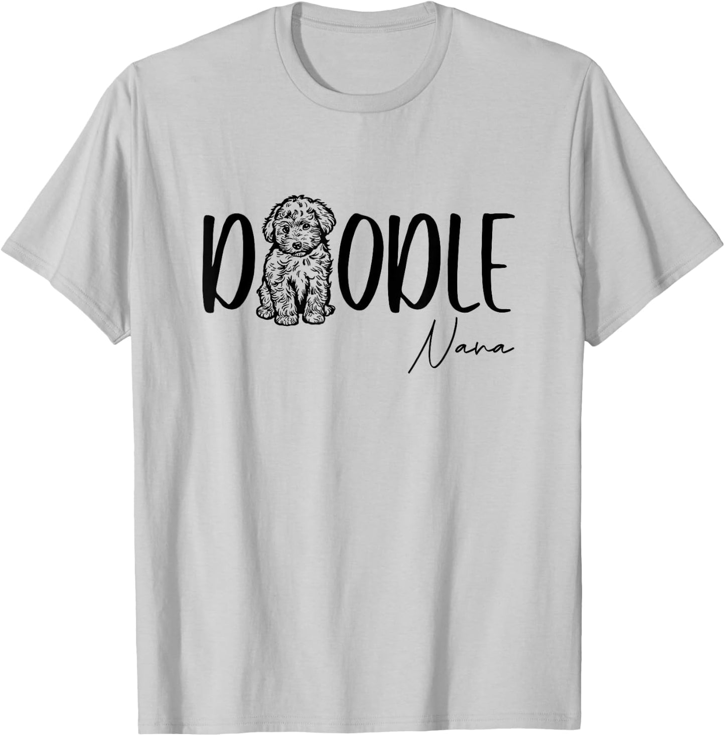 Doodle Nana Cute Doodle Family Doodle Owner Grandma Mimi T-Shirt - T-Shirt | Ash