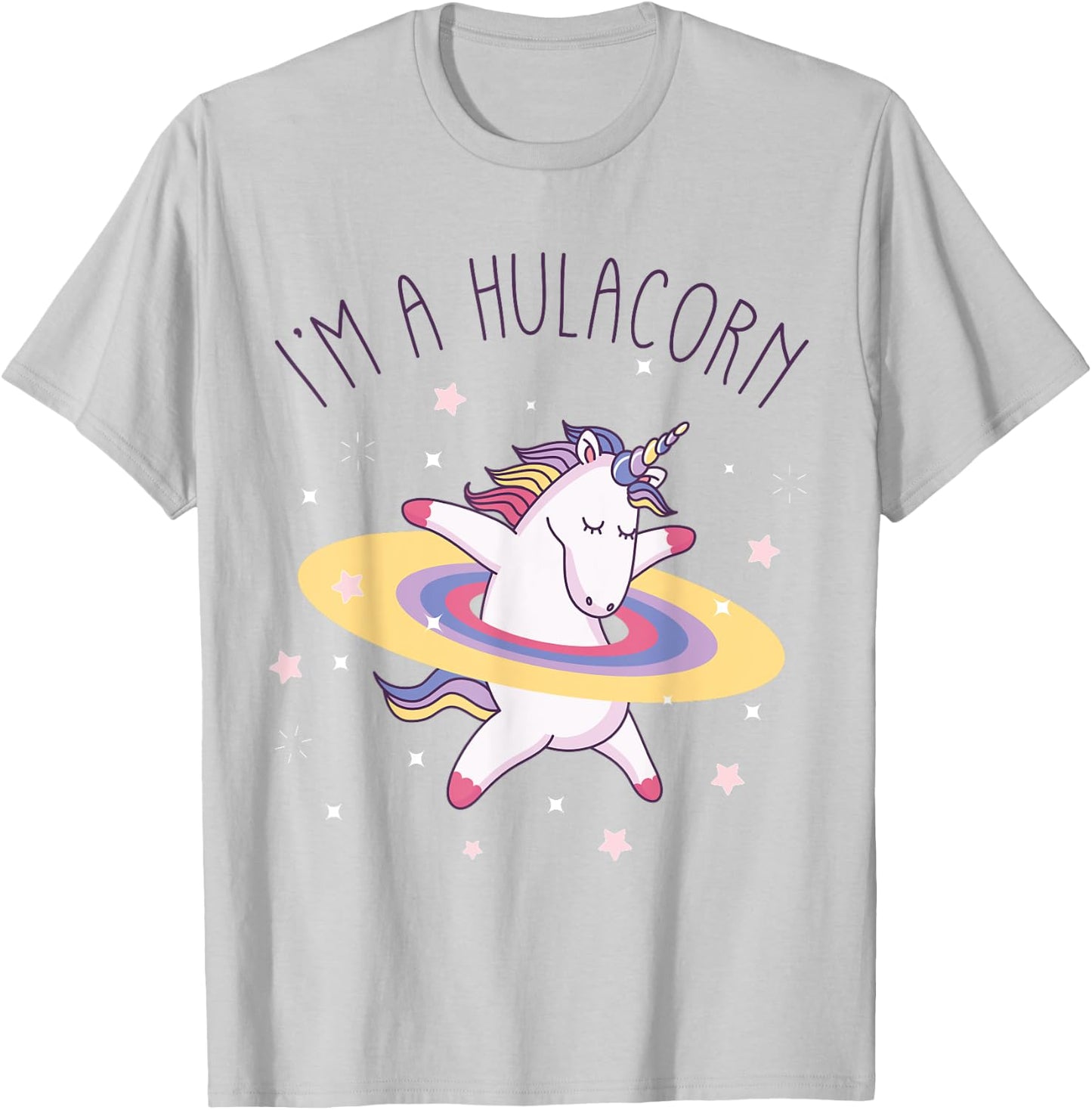 Unicorn Rainbow Hula Hoop I'm a Hulacorn T-Shirt - T-Shirt | Ash