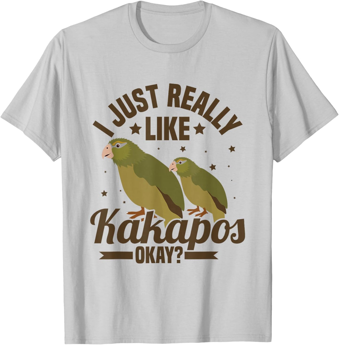 I just really like kakapos, okay? Quote for a Kakapo lover T-Shirt - T-Shirt | Ash