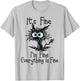 Funny Black Cat It's Fine I'm Fine Everything Is Fine , grey, S T-Shirt - T-Shirt | Ash