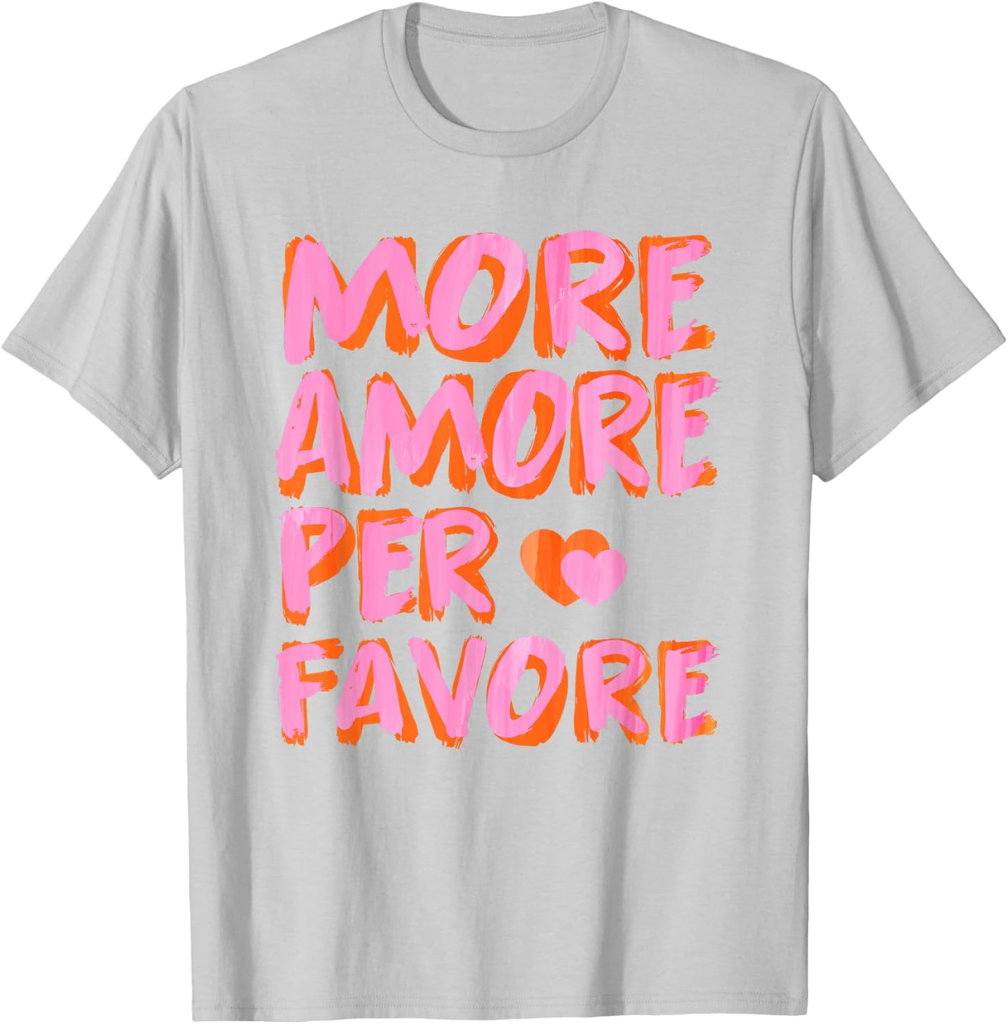 More Amore Per Favore X Mehr Liebe - Selbstliebe Selflove , White T-Shirt - T-Shirt | Ash