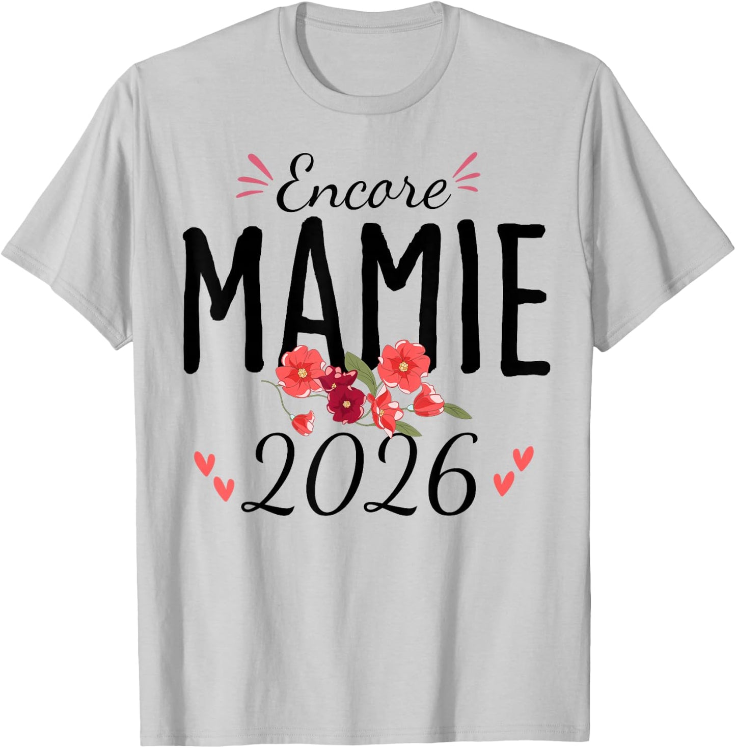 Encore Granny 2026 Announcement Pregnancy Grandmother T-Shirt - T-Shirt | Ash