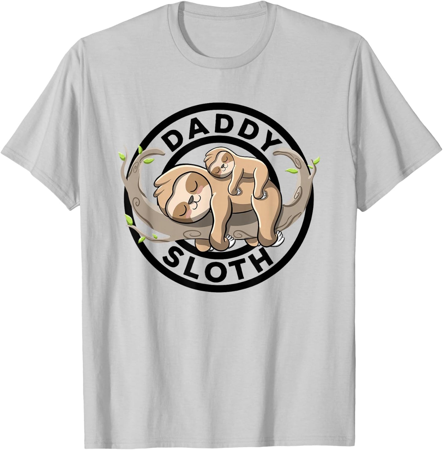 Daddy Sloth Dad Sloth Family Matching Sloth Lover Cute Sloth T-Shirt - T-Shirt | Ash