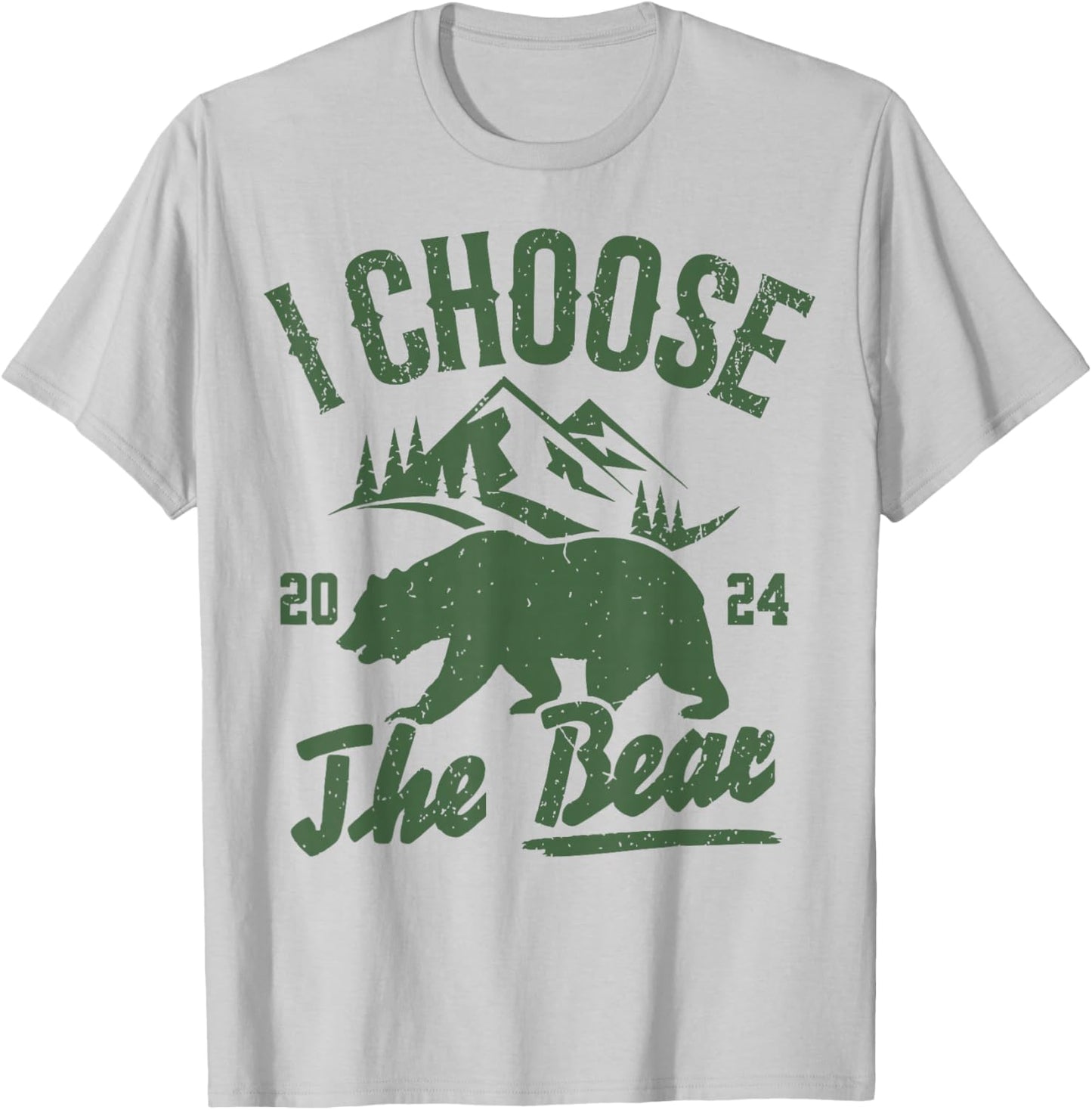 I Choose The Bear 2024 T-Shirt - T-Shirt | Ash