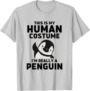 This Is My Human Costume I'm Really A Penguin T-Shirt - T-Shirt | Ash