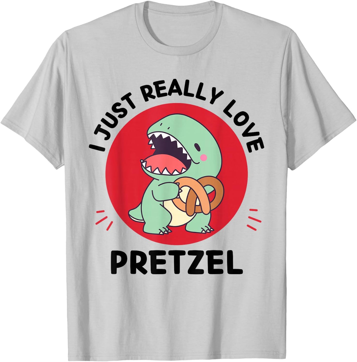 Kawaii Dinosaur I Just Really Love Pretzel Food Lover T-Shirt - T-Shirt | Ash