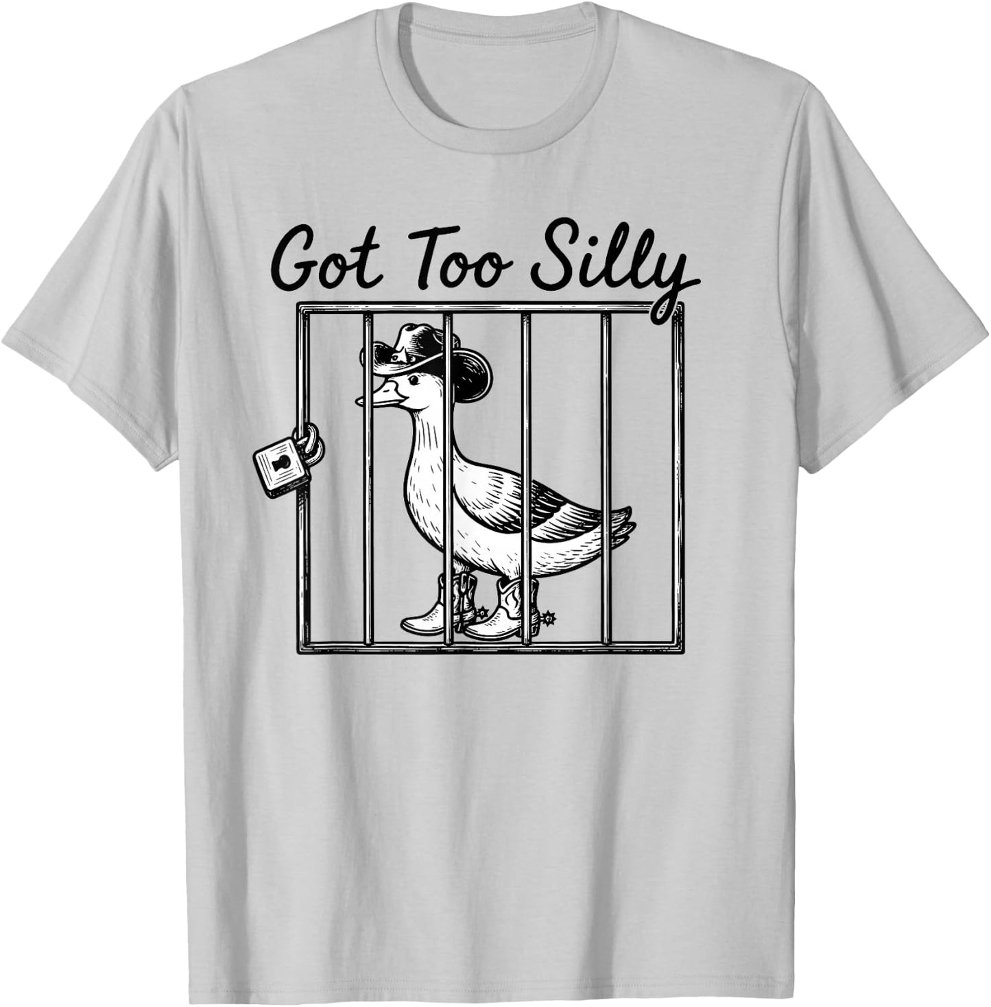 Got Too Silly Funny Goose Pun Humor Animal Lovers T-Shirt - T-Shirt | Ash