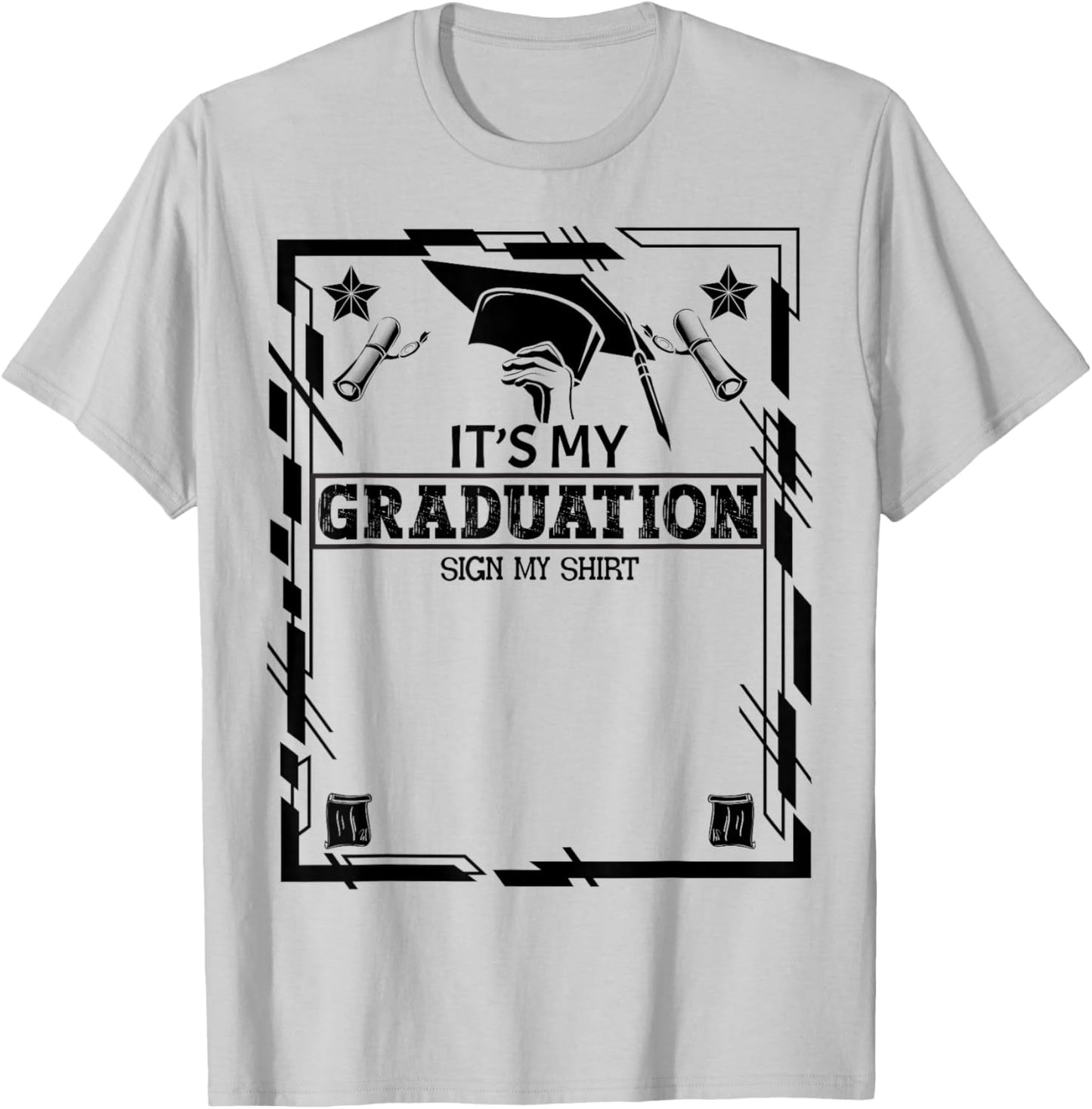 It's My Graduation Sign My Shirt School Graduation Grad 2024 T-Shirt - T-Shirt | Ash