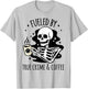 Fueled By True Crime And Coffee Gifts for True Junkie T-Shirt - T-Shirt | Ash