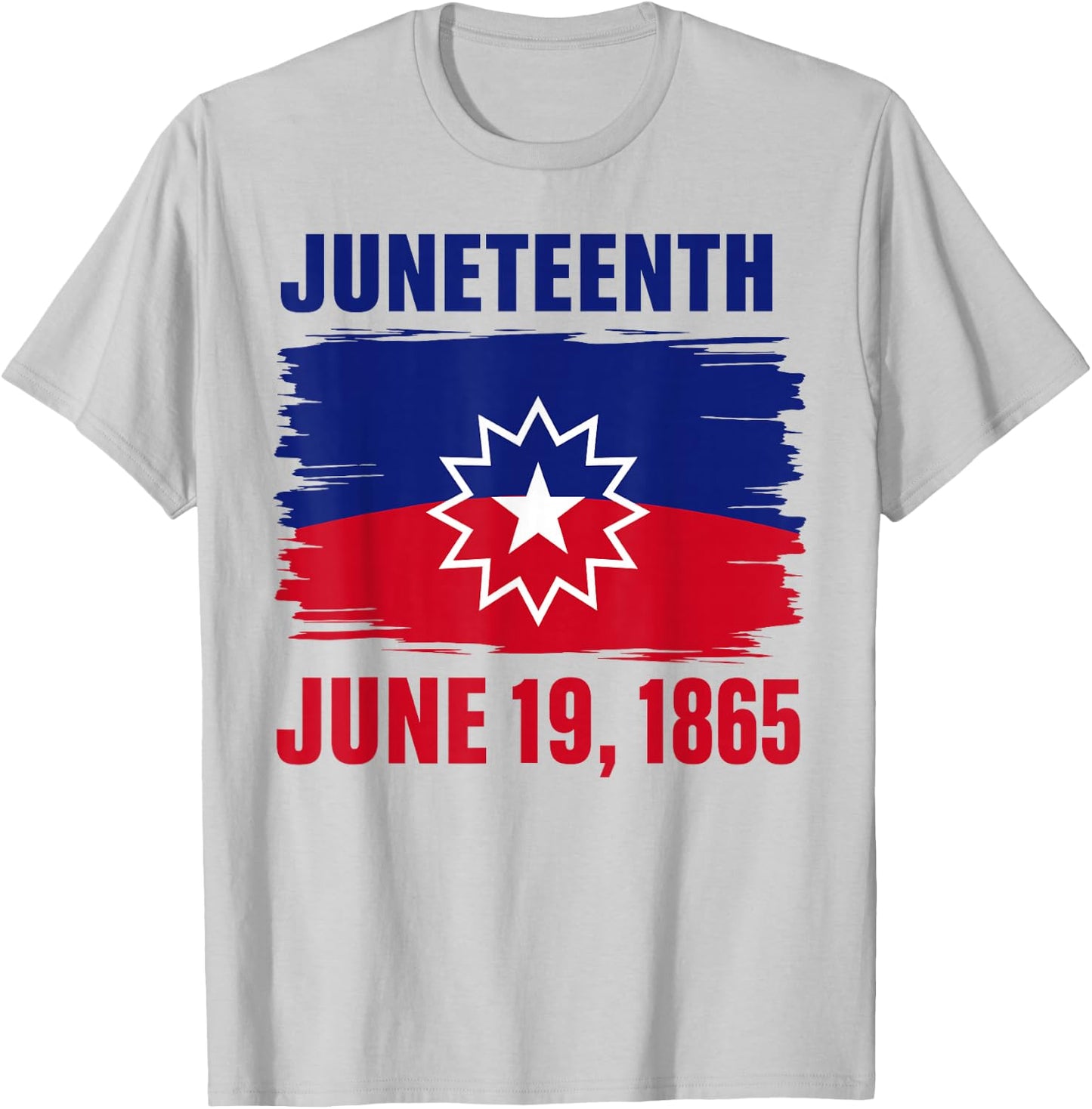 Juneteenth Flag Red White Blue Meaning Black History Freedom T-Shirt - T-Shirt | Ash
