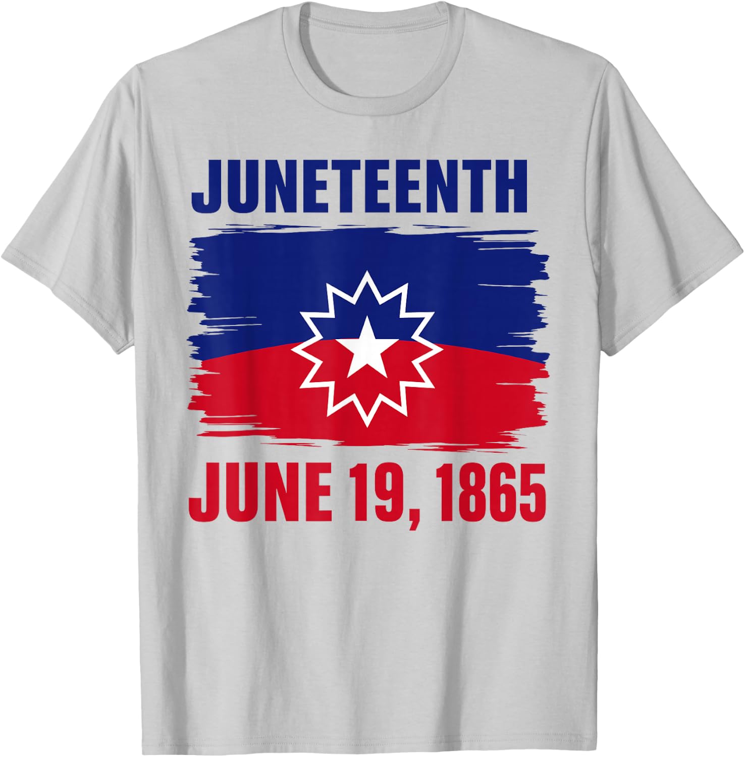 Juneteenth Flag Red White Blue Meaning Black History Freedom T-Shirt - T-Shirt | Ash
