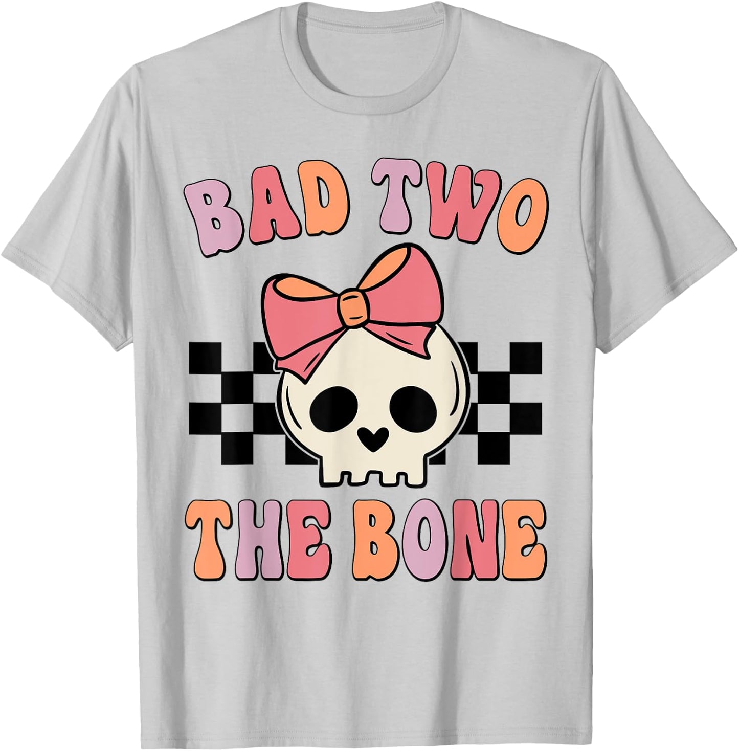 Bad Two the Bone Birthday 2 Years Old Birthday Kid Girl T-Shirt - T-Shirt | Ash