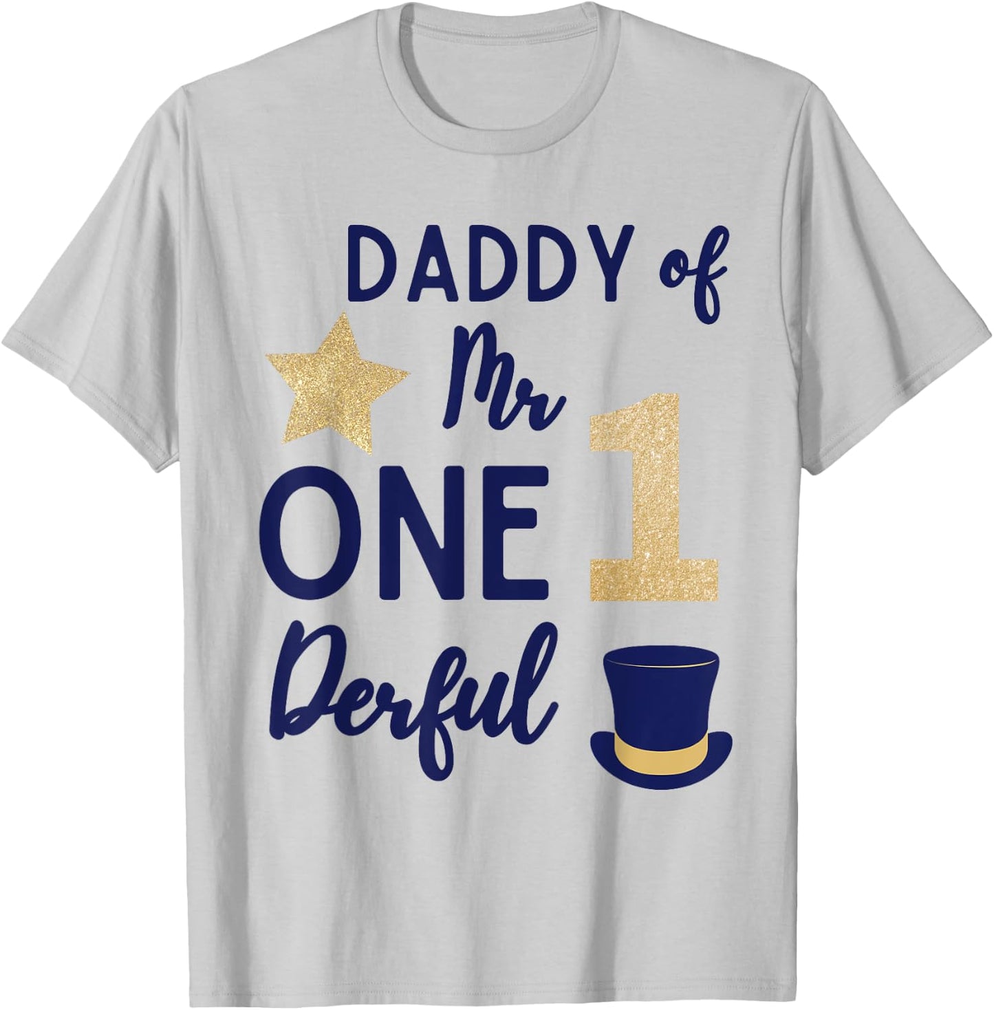 Daddy of Mr One-derful 1st Birthday Baby Boy Family Party T-Shirt - T-Shirt | Ash