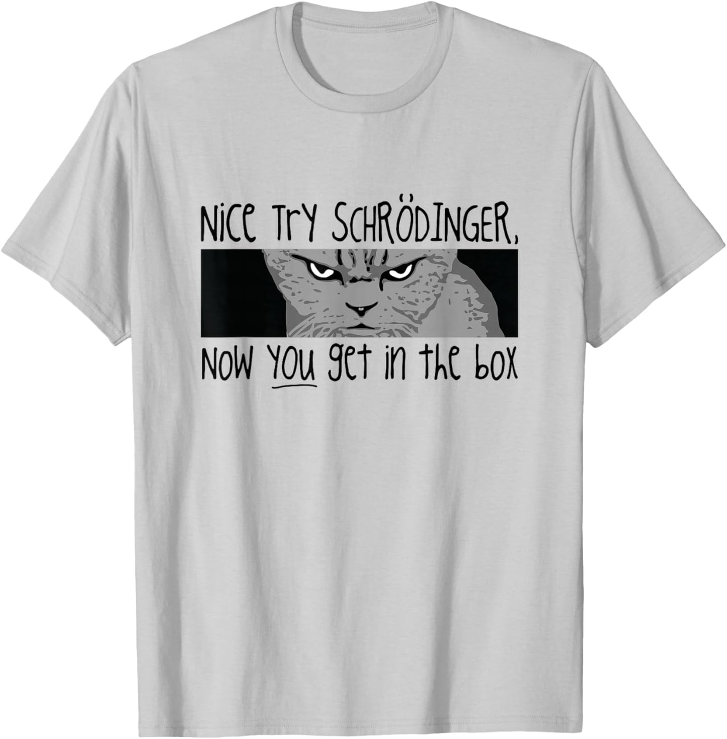 Schrodinger's Cat T Shirt - Quantum Mechanics T-Shirt - T-Shirt | Ash