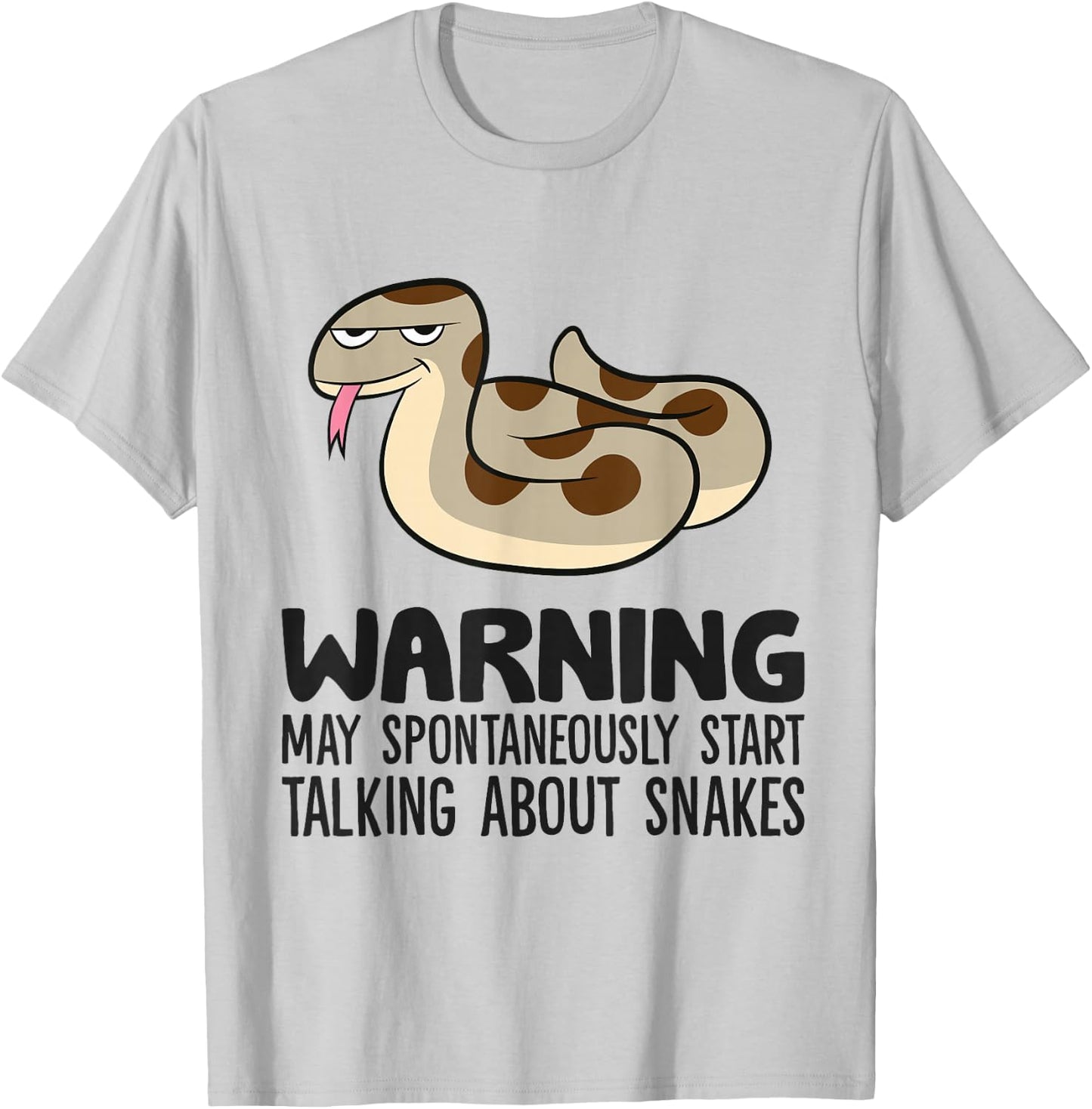 Warning May Spontaneously Start Talking About Snakes T-Shirt - T-Shirt | Ash