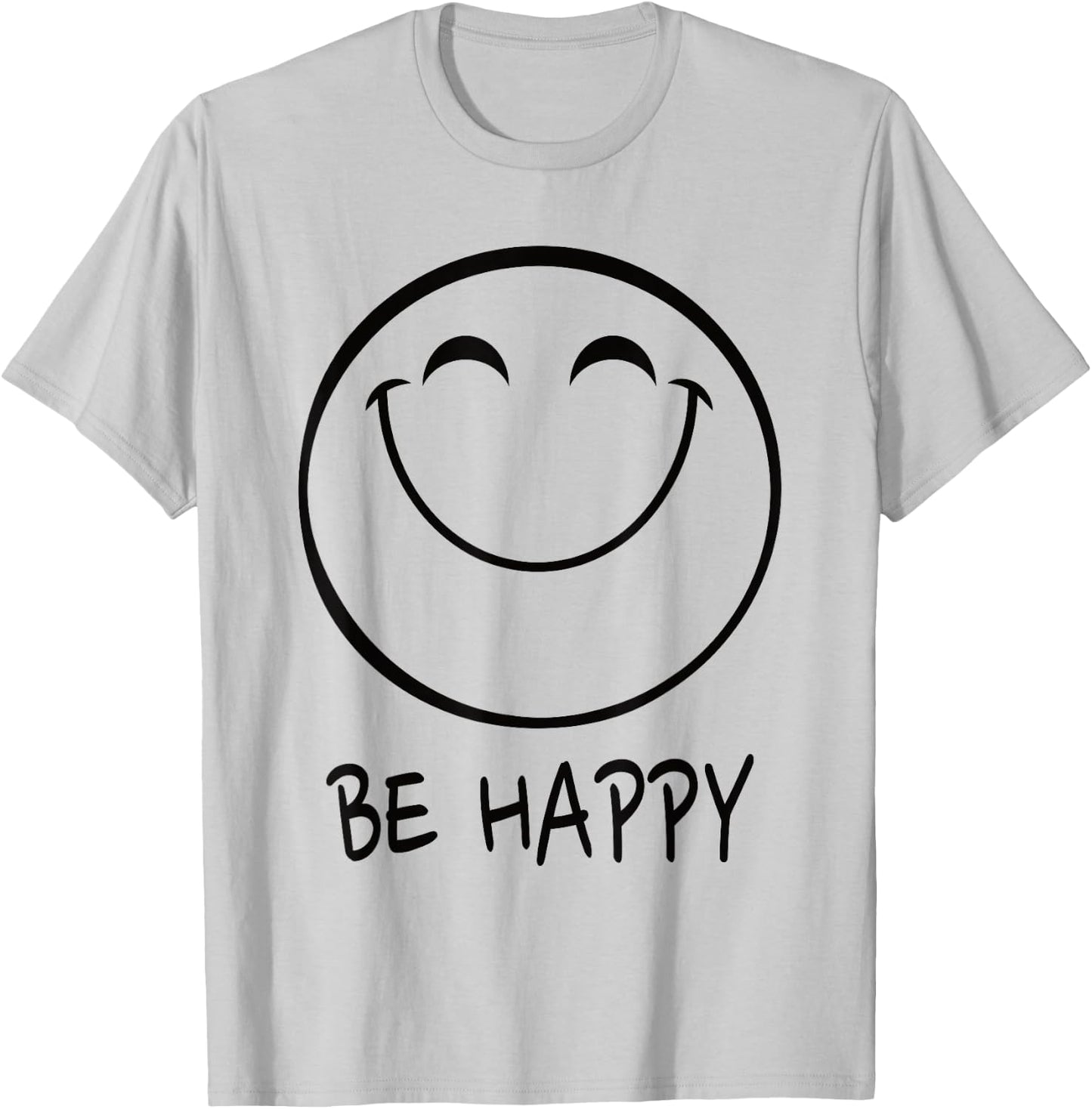 Be Happy Smile Face Happy Smiling Face Positiv T-Shirt - T-Shirt | Ash