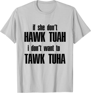 Hawk Twah Spit on that Thang Funny Gif T-Shirt - T-Shirt | Ash
