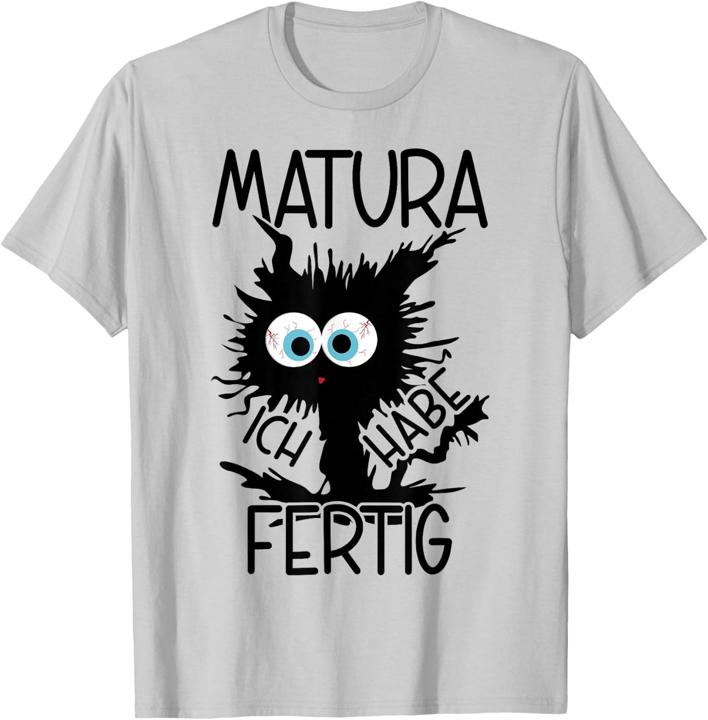 Matura Ich Habe Fertig Matura Geschafft 2026 T-Shirt - T-Shirt | Ash