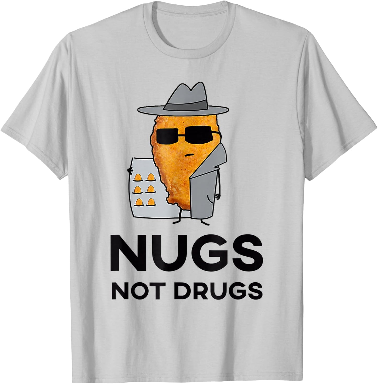 Funny Chicken Nuggets - Nugs Not Drugs T-Shirt - T-Shirt | Ash
