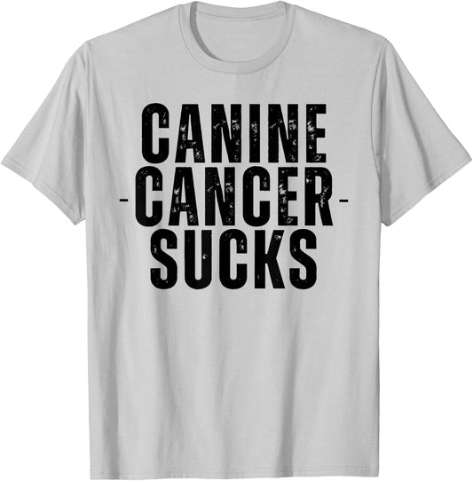 Canine Cancer Sucks Dog Awareness Pet Warrior Design T-Shirt - T-Shirt | Ash