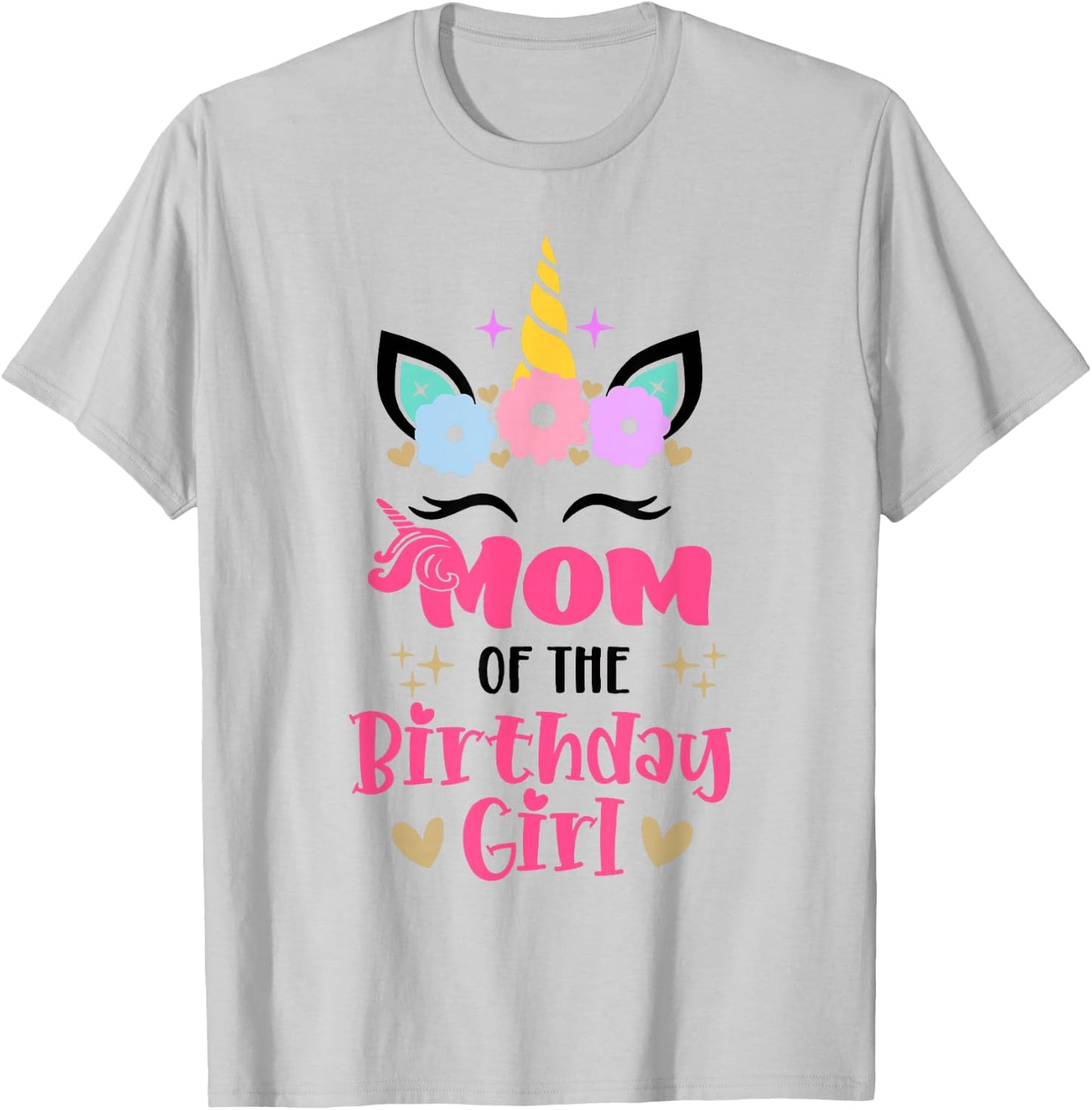 Mom of The Birthday Girl Family Matching Unicorn Birthday T-Shirt - T-Shirt | Ash