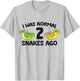 I Was Normal 2 Snakes Ago T-Shirt - T-Shirt | Ash