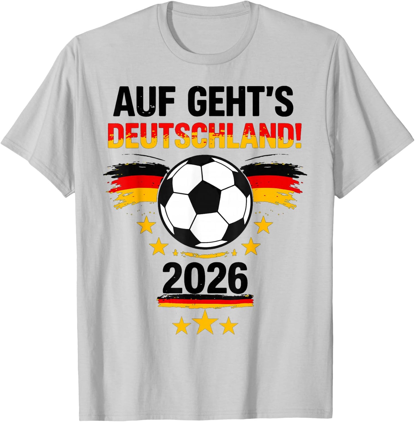 Auf geht's Deutschland 2026 Fußball Deutschland Fan T-Shirt - T-Shirt | Ash