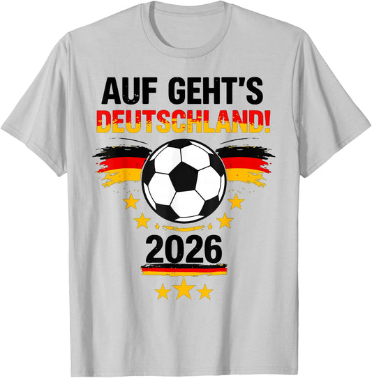 Auf geht's Deutschland 2026 Fußball Deutschland Fan T-Shirt - T-Shirt | Ash