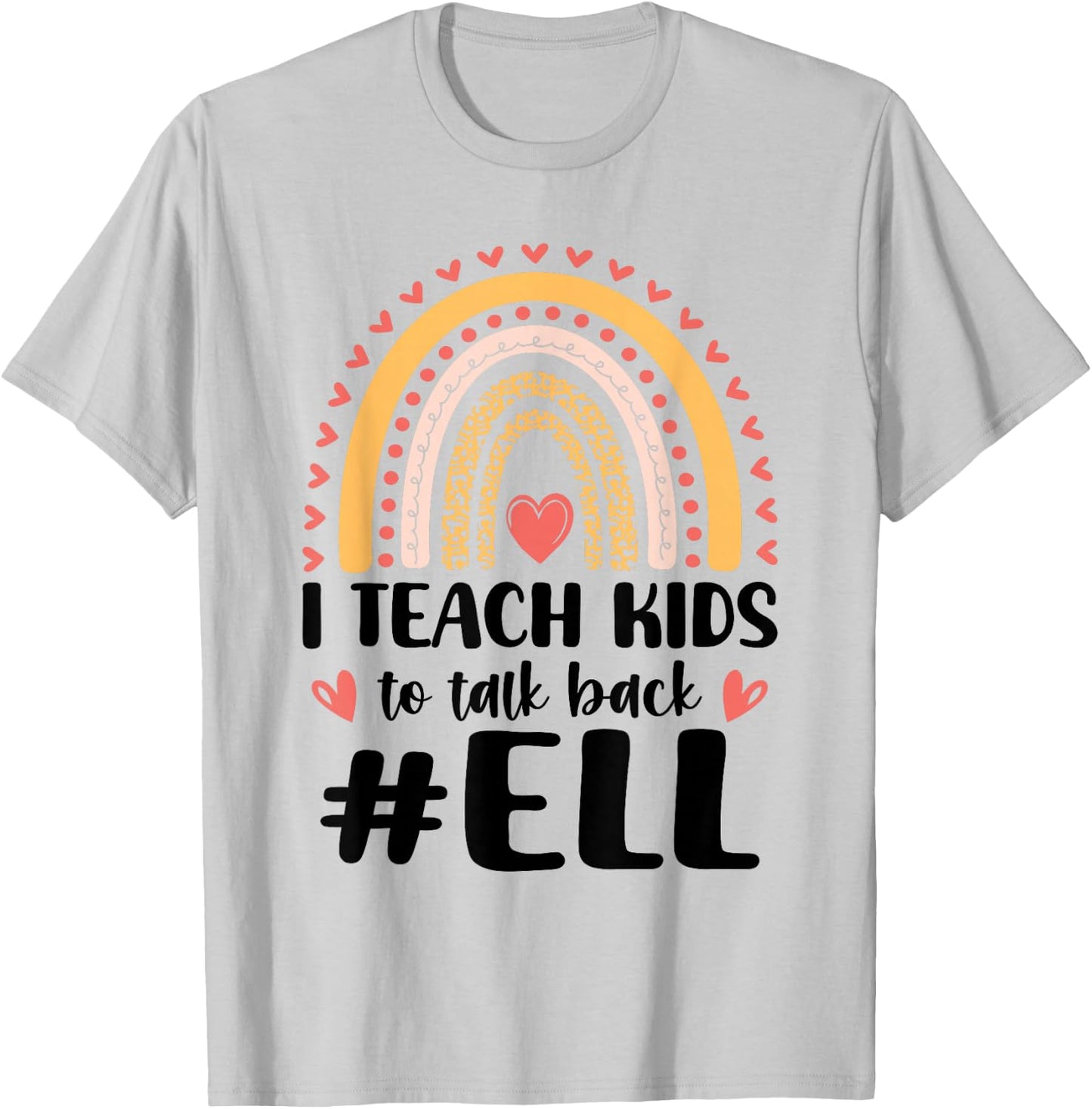 ELL Teacher Outfits for English Language ELL Teacher T-Shirt - T-Shirt | Ash