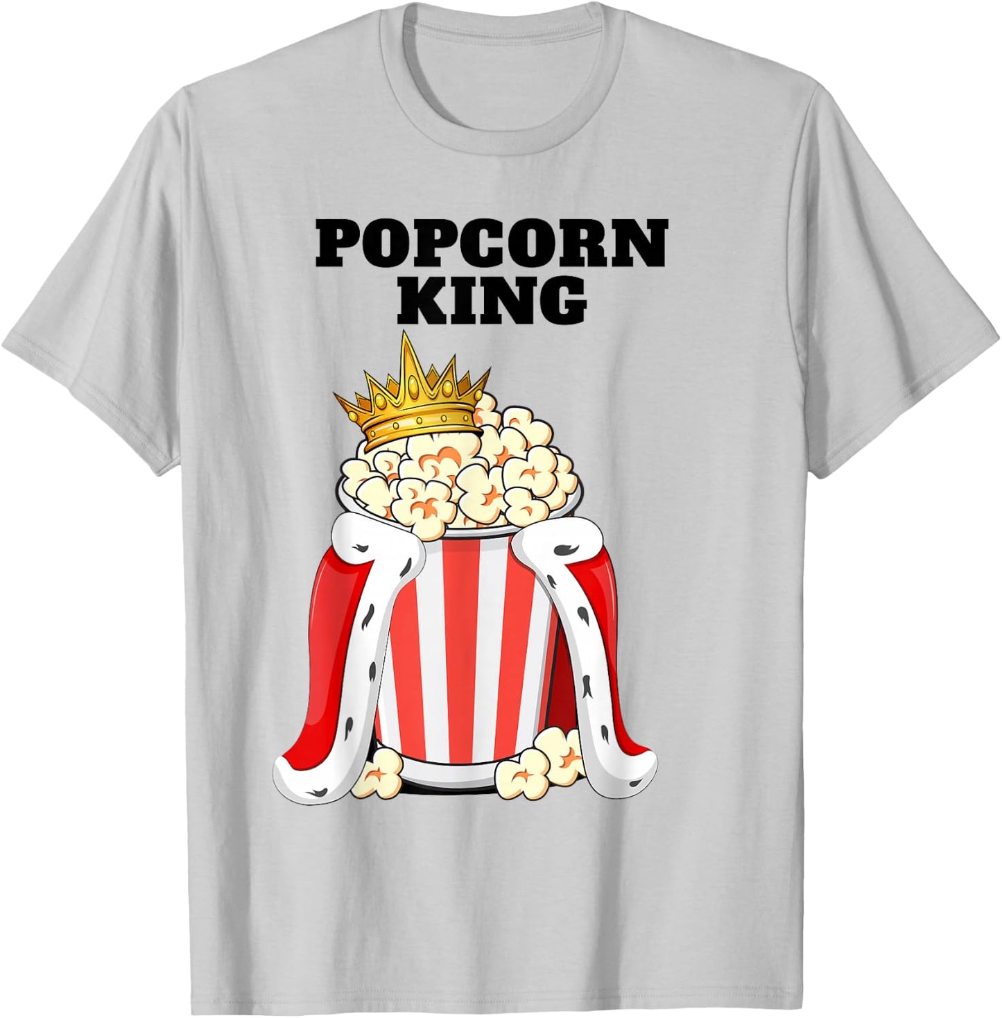 Popcorn King | Popcorn Lover Shirt | Cute Popcorn T-Shirt - T-Shirt | Ash