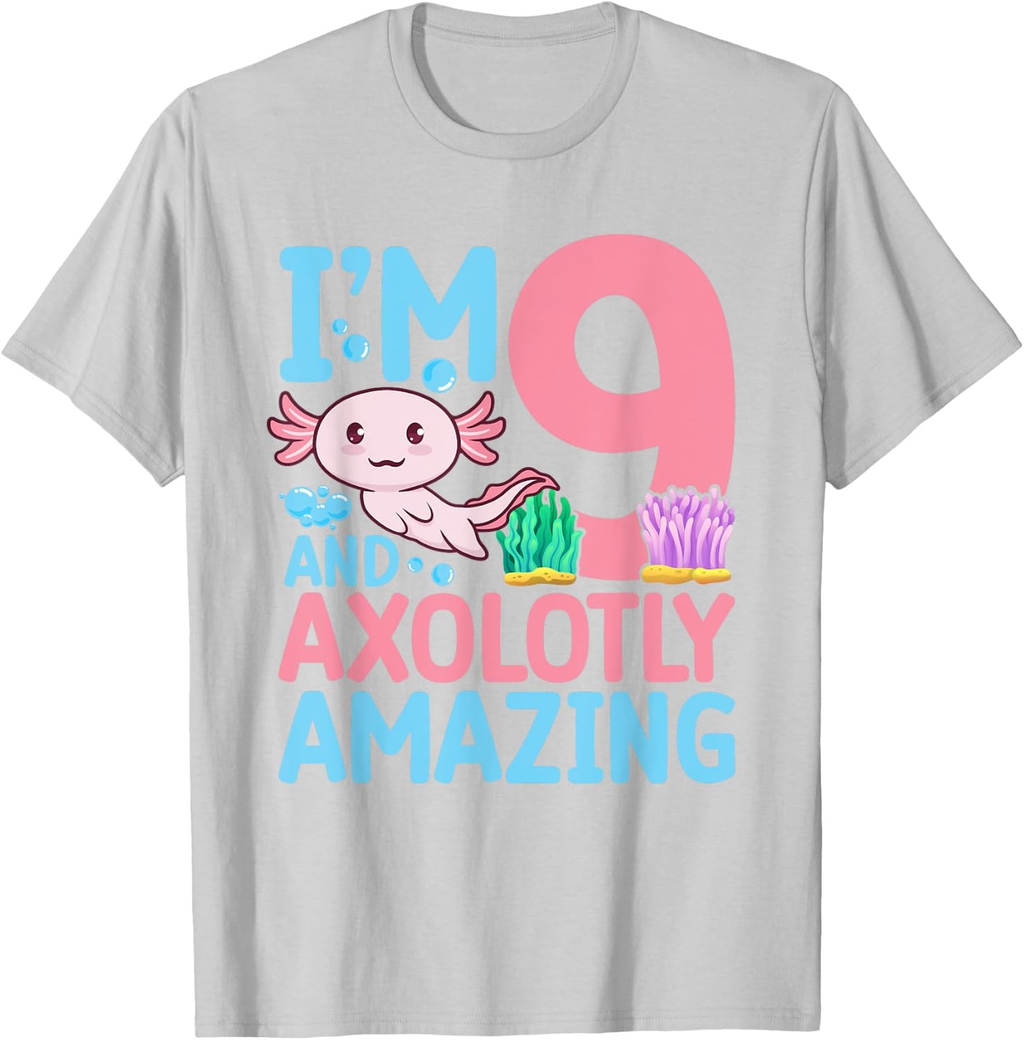 I'm 9 let's party a lotl Axolotl 9th Birthday Axolotl T-Shirt - T-Shirt | Ash