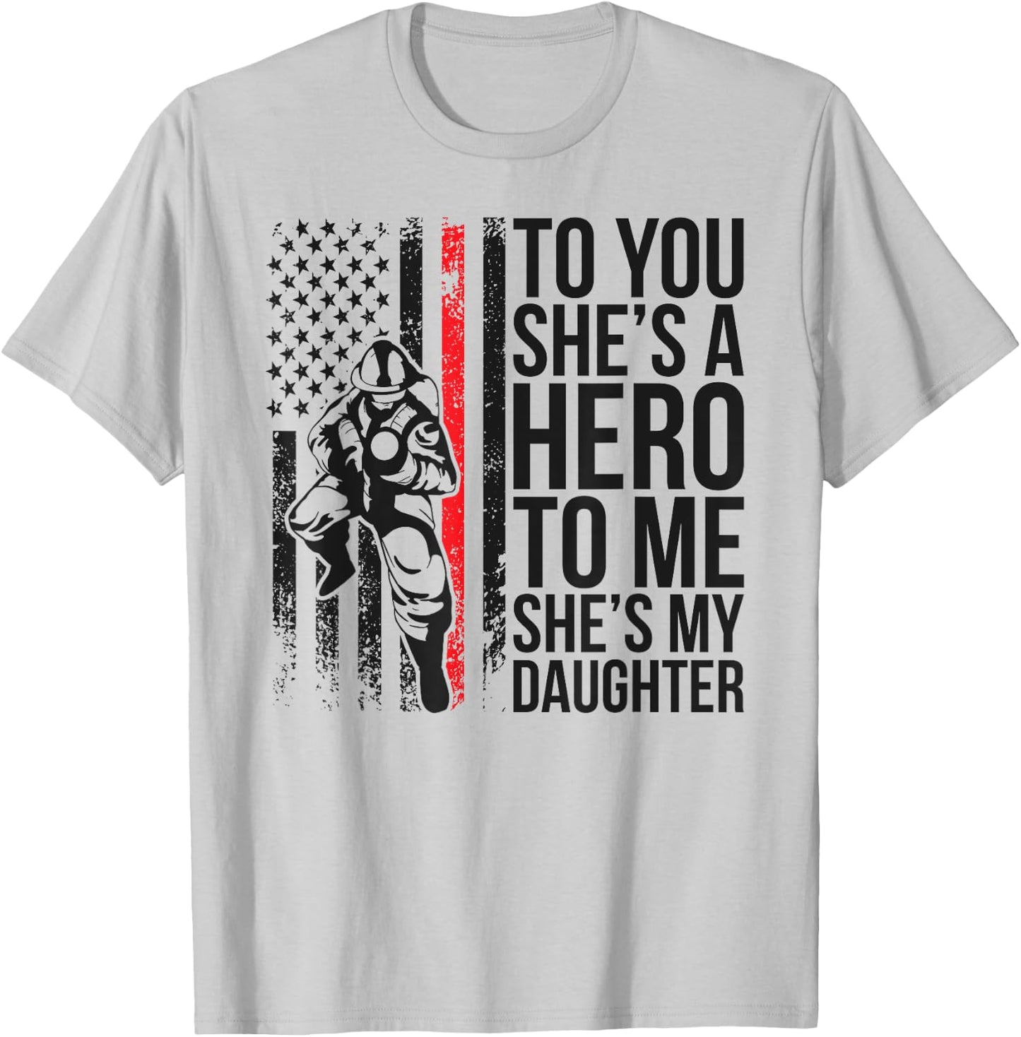 My Daughter Proud Fire Mother Firefighter Mom T-Shirt - T-Shirt | Ash