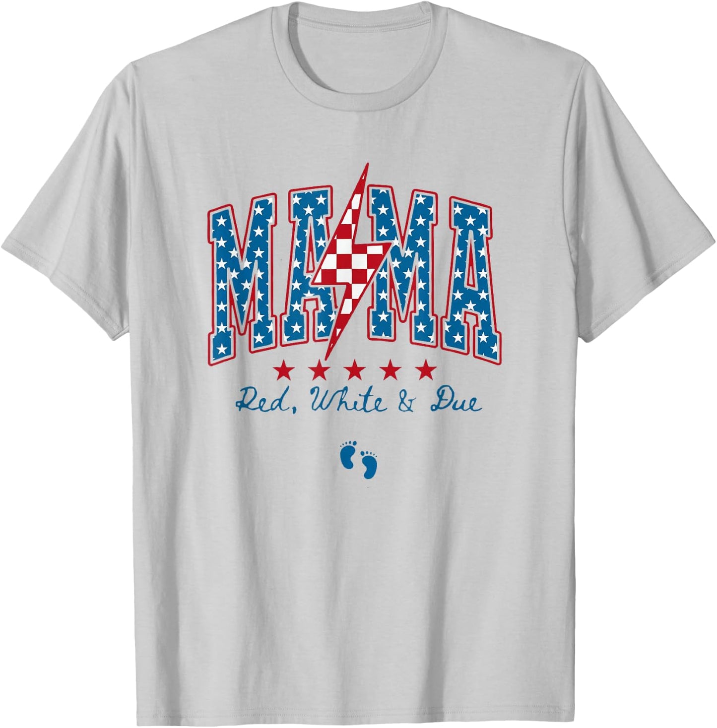Funny American Mama 4th Of July Pregnancy Red White And Due T-Shirt - T-Shirt | Ash