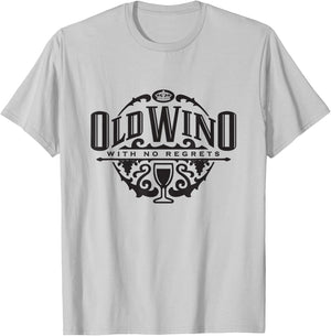 Wine Humor Drinking - Old Wino No Regrets T Shirt T-Shirt - T-Shirt | Ash